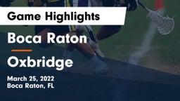 Boca Raton  vs Oxbridge Game Highlights - March 25, 2022