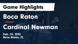 Boca Raton  vs Cardinal Newman   Game Highlights - Feb. 24, 2023