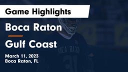 Boca Raton  vs Gulf Coast  Game Highlights - March 11, 2023