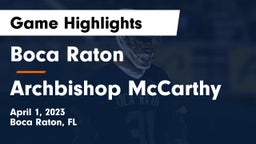 Boca Raton  vs Archbishop McCarthy  Game Highlights - April 1, 2023