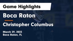 Boca Raton  vs Christopher Columbus  Game Highlights - March 29, 2023