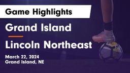 Grand Island  vs Lincoln Northeast  Game Highlights - March 22, 2024