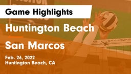 Huntington Beach  vs San Marcos  Game Highlights - Feb. 26, 2022