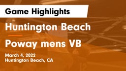 Huntington Beach  vs Poway mens VB Game Highlights - March 4, 2022