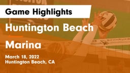 Huntington Beach  vs Marina  Game Highlights - March 18, 2022