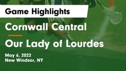 Cornwall Central  vs Our Lady of Lourdes  Game Highlights - May 6, 2022
