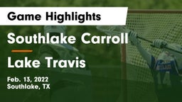 Southlake Carroll  vs Lake Travis  Game Highlights - Feb. 13, 2022