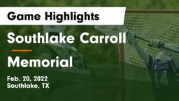 Southlake Carroll  vs Memorial  Game Highlights - Feb. 20, 2022