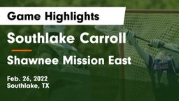 Southlake Carroll  vs Shawnee Mission East  Game Highlights - Feb. 26, 2022