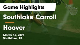 Southlake Carroll  vs Hoover  Game Highlights - March 13, 2022