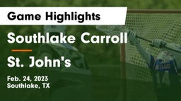 Southlake Carroll  vs St. John's  Game Highlights - Feb. 24, 2023