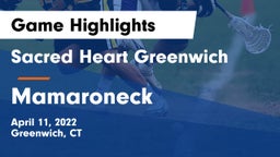 Sacred Heart Greenwich vs Mamaroneck  Game Highlights - April 11, 2022