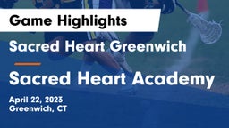 Sacred Heart Greenwich vs Sacred Heart Academy Game Highlights - April 22, 2023
