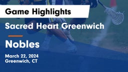 Sacred Heart Greenwich vs Nobles Game Highlights - March 22, 2024