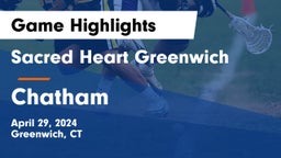 Sacred Heart Greenwich vs Chatham  Game Highlights - April 29, 2024