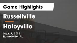 Russellville  vs Haleyville  Game Highlights - Sept. 7, 2023