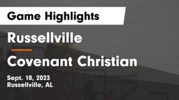 Russellville  vs Covenant Christian Game Highlights - Sept. 18, 2023