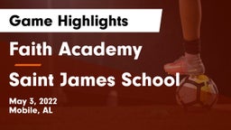 Faith Academy  vs Saint James School Game Highlights - May 3, 2022