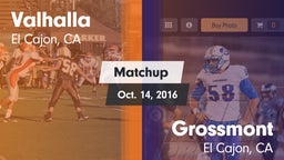 Matchup: Valhalla  vs. Grossmont  2016