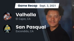 Recap: Valhalla  vs. San Pasqual  2021