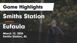 Smiths Station  vs Eufaula Game Highlights - March 12, 2024