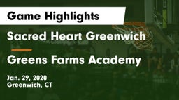 Sacred Heart Greenwich vs Greens Farms Academy  Game Highlights - Jan. 29, 2020