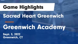 Sacred Heart Greenwich vs Greenwich  Academy Game Highlights - Sept. 3, 2022