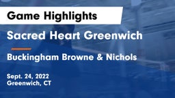 Sacred Heart Greenwich vs Buckingham Browne & Nichols  Game Highlights - Sept. 24, 2022