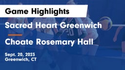 Sacred Heart Greenwich vs Choate Rosemary Hall  Game Highlights - Sept. 20, 2023