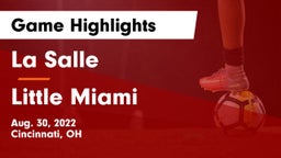 La Salle  vs Little Miami  Game Highlights - Aug. 30, 2022