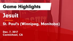 Jesuit  vs St. Paul's (Winnipeg, Manitoba) Game Highlights - Dec. 7, 2017