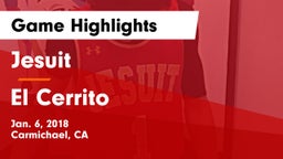 Jesuit  vs El Cerrito  Game Highlights - Jan. 6, 2018