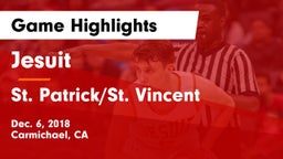 Jesuit  vs St. Patrick/St. Vincent  Game Highlights - Dec. 6, 2018