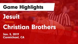 Jesuit  vs Christian Brothers  Game Highlights - Jan. 5, 2019