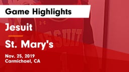 Jesuit  vs St. Mary's  Game Highlights - Nov. 25, 2019