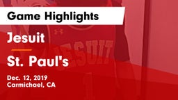 Jesuit  vs St. Paul's Game Highlights - Dec. 12, 2019