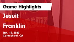 Jesuit  vs Franklin  Game Highlights - Jan. 15, 2020