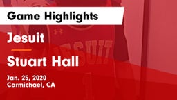 Jesuit  vs Stuart Hall  Game Highlights - Jan. 25, 2020