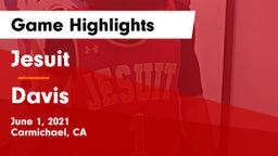 Jesuit  vs Davis Game Highlights - June 1, 2021