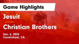 Jesuit  vs Christian Brothers  Game Highlights - Jan. 6, 2024