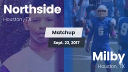 Matchup: Northside High Schoo vs. Milby  2017