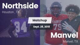 Matchup: Northside High Schoo vs. Manvel  2018