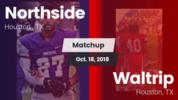Matchup: Northside High Schoo vs. Waltrip  2018