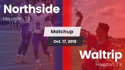 Matchup: Northside High Schoo vs. Waltrip  2019