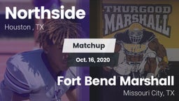 Matchup: Northside High Schoo vs. Fort Bend Marshall  2020