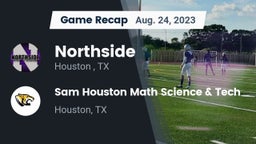 Recap: Northside  vs. Sam Houston Math Science & Tech  2023