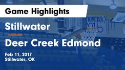 Stillwater  vs Deer Creek Edmond Game Highlights - Feb 11, 2017