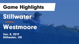 Stillwater  vs Westmoore  Game Highlights - Jan. 8, 2019