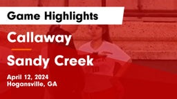 Callaway  vs Sandy Creek Game Highlights - April 12, 2024