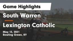 South Warren  vs Lexington Catholic  Game Highlights - May 13, 2021